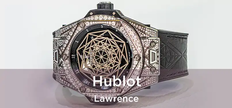 Hublot Lawrence