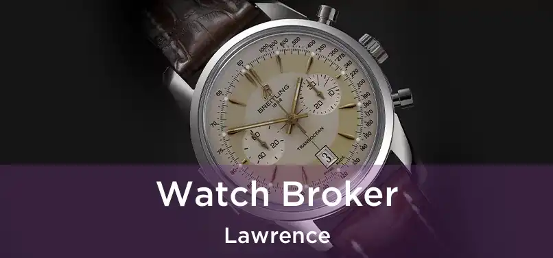 Watch Broker Lawrence